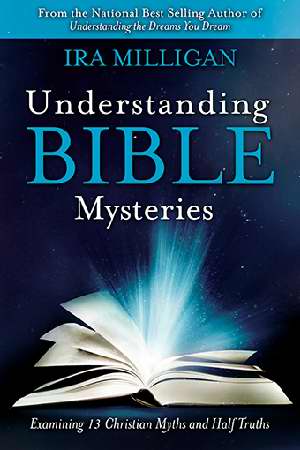 Understanding Bible Mysteries PB - Ira Milligan